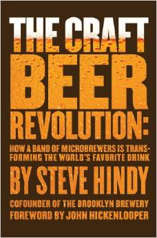 , Good Books &#8211; Steve Hindy&#8217;s The Craft Beer Revolution