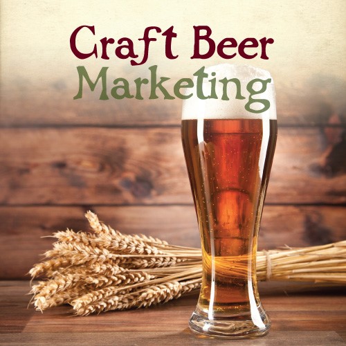 , Why Craft Beer Marketing Matters