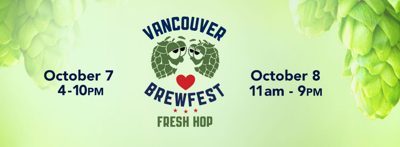 , The Vancouver Brewfest – Fresh Hop Edition