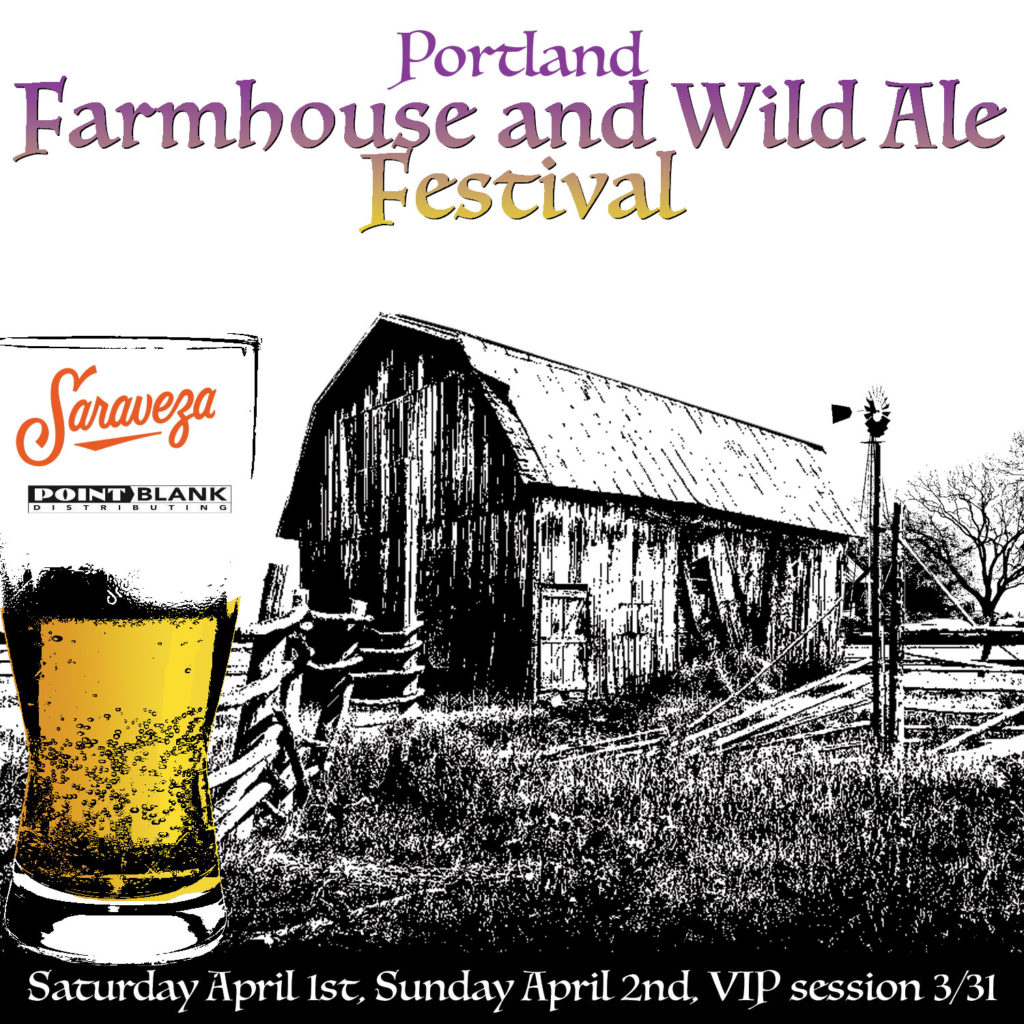 , The 5th Annual Portland Farmhouse and Wild Ale Festival