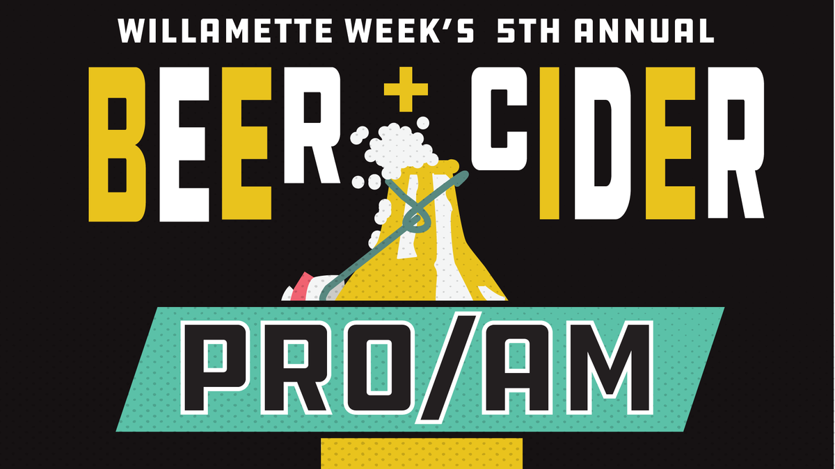 , This Saturday &#8211; Willamette Week&#8217;s Beer + Cider Pro/Am