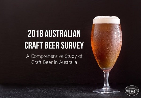 Australia, Australia’s Craft Beer Drinkers On Australian Craft Beer – 2018