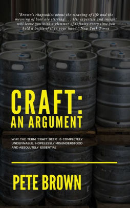 , “Craft: An Argument” Wins Best Beer Book Award