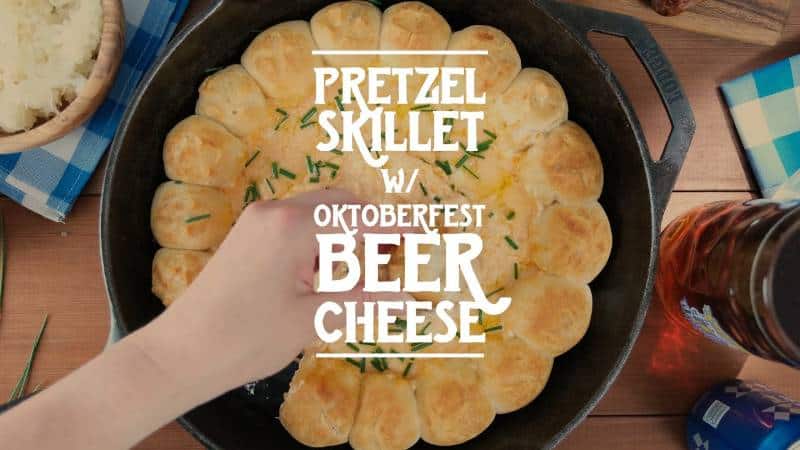 , Cooking With Beer: Oktoberfest Beer Cheese Pretzel Skillet