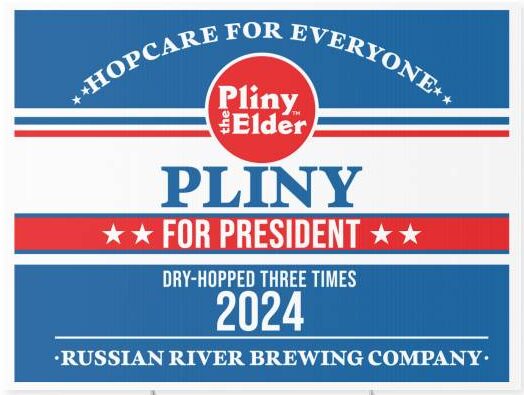, Russian River Brewing’s Pliny The Elder Beer Enters Presidential Race
