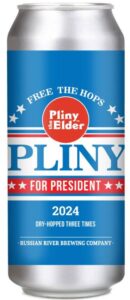 , Russian River Brewing’s Pliny The Elder Beer Enters Presidential Race