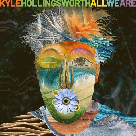 Album cover for 'All We Are' by Kyle Hollingsworth, featuring an abstract face composed of natural elements like leaves, flowers, and cacti, set against a colorful, textured background suggesting a landscape.