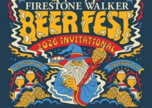 2026 Firestone Walker Invitational Beer Fest: Complete Brewery List ...