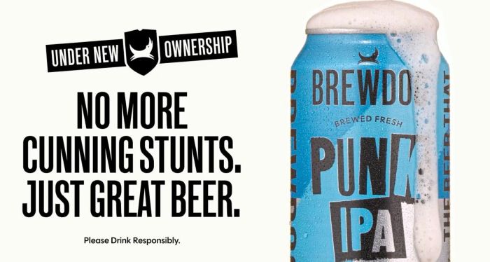 BrewDog Punk IPA can featured in the brewery’s “Under New Ownership” campaign with the slogan “No More Cunning Stunts. Just Great Beer.”
